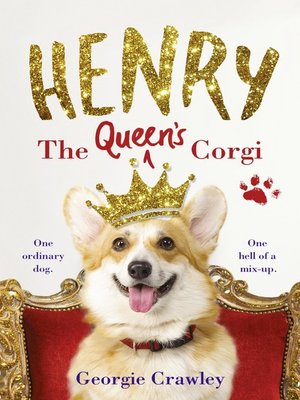 cover image of Henry the Queen's Corgi